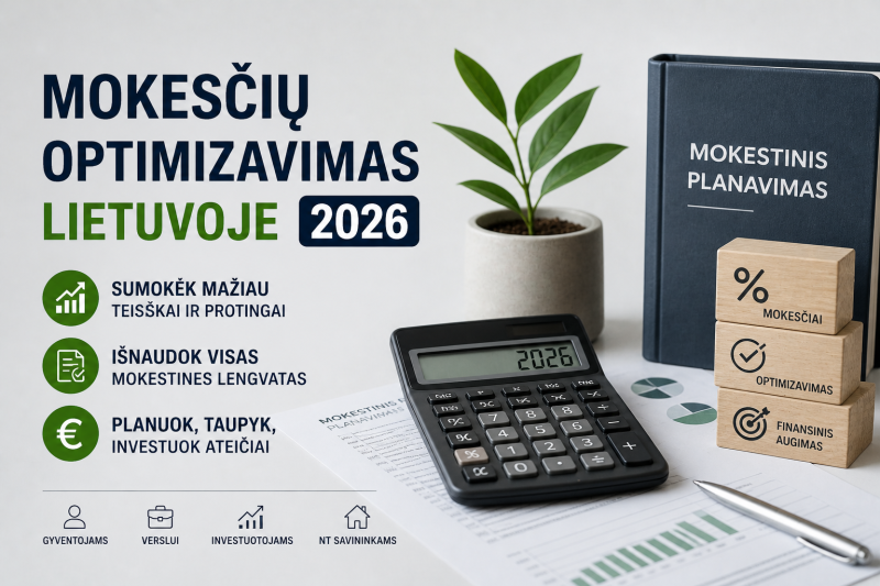 Mokesčių optimizavimas Lietuvoje 2026